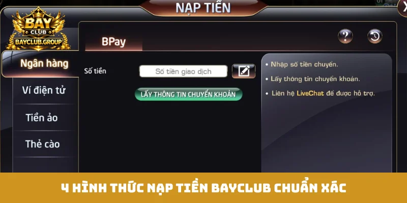 4 hình thức nạp tiền Bayclub chuẩn xác