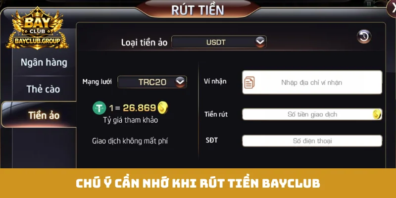 Chú ý cần nhớ khi rút tiền Bayclub