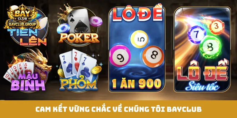 Cam kết vững chắc về chúng tôi Bayclub